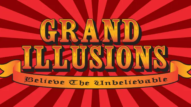 4_Grand Illusions