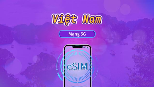 Việt Nam | eSIM 5G | Vé ngày/Gói tổng | Tính phí mỗi 24 giờ | 1-30 ngày | Mã QR