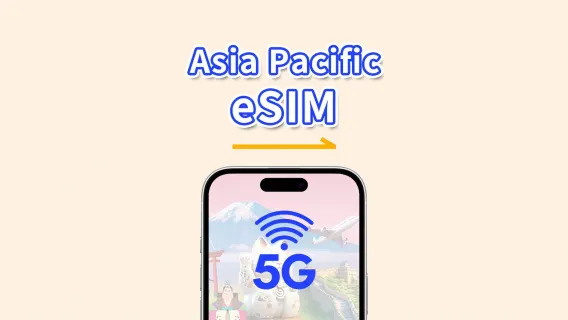 Asia Pacific eSIM | 5G/4G | Day Pass/Total Data Package | 1–30 days | 24-Hour Billing | QR code