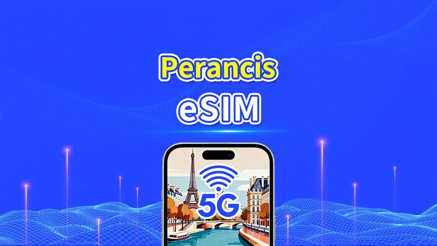 eSIM Perancis | Data Kelajuan Tinggi | 5G/4G | Pakej Harian/Data | 24-Jam | 1-30 Hari | Kod QR