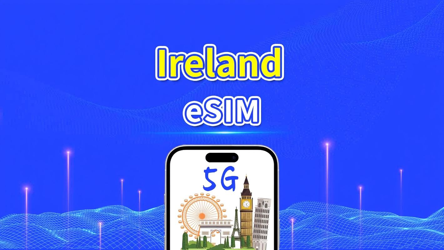 Irland eSIM | 4G/5G | Hochgeschwindigkeitsnetzwerk | Tägliches/Gesamtdatenpaket | 24-Stunden-Abrechnung | 1-30 Tage | QR-Code
