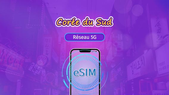 Corée du Sud | eSIM 5G | Forfait journalier/forfait total | Facturation 24h | 1 à 30 jours | Code QR