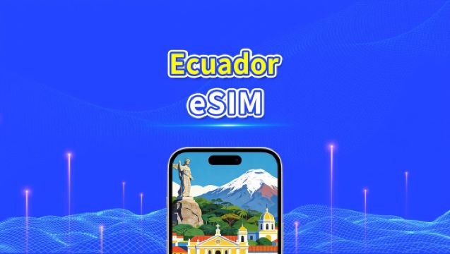 Ecuador eSIM | 4G | Daily/Total Data Package | 1–30 days | 24-Hour Billing | QR Code
