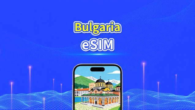 eSIM de Bulgaria | 4G/5G | red de alta velocidad | Paquete de datos diario/total | Facturación de 24 horas | 1-30 días | código QR