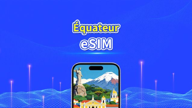 eSIM Équateur | 4G | Forfait Données Journalier/Total | 1–30 jours | Facturation 24h | Code QR