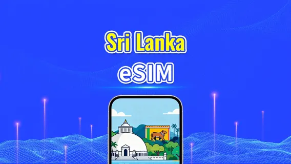 Sri Lanka eSIM | High-speed data | 4G | Daily package/data package | 24 hours | 1-30 days | QR code
