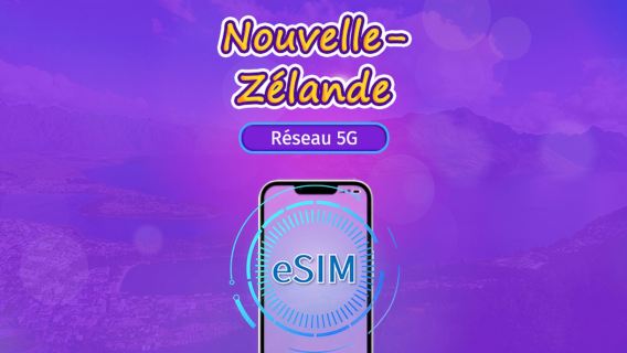 Nouvelle-Zélande | eSIM 5G/4G | Pass journalier / Forfait total | Facturation 24h | 1–30 jours | Code QR