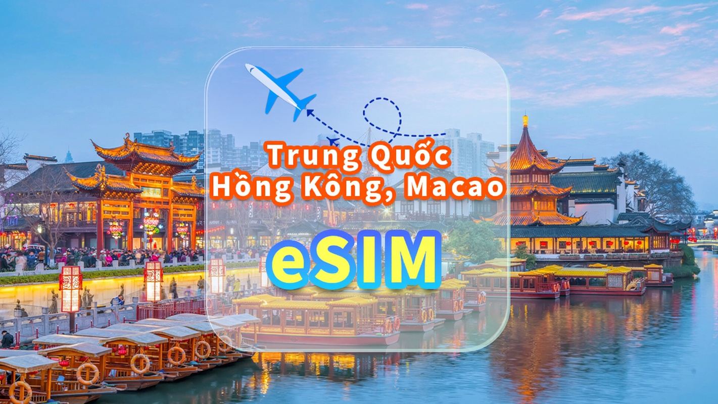 Trung Quốc, Hồng Kông và Ma Cao | eSIM 5G | Dữ liệu không giới hạn | Mạng tốc độ cao | Không cần tháo thẻ | Ngày tự nhiên | Mã QR