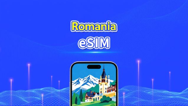 eSIM Romania | 5G/4G | Dữ liệu tốc độ cao | 24 giờ | 1-30 ngày | Mã QR