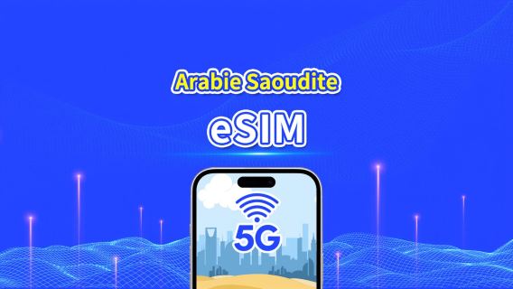 eSIM d'Arabie Saoudite | 5G/4G | Forfait de données quotidien/total | 1-30 jours | Facturation 24h/24 | code QR