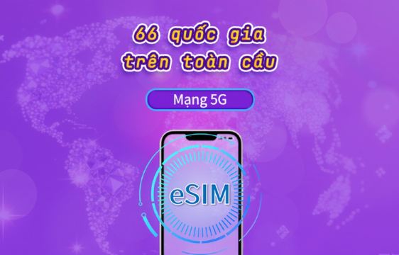 Toàn cầu (66 quốc gia) | 4G/5G eSIM | Gói dữ liệu | Tính phí 24 giờ | 1-7 ngày | QR code