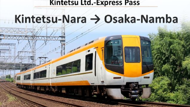 [Vé điện tử tàu tốc hành Kintetsu] Kintetsu Nara đi Osaka Namba (ghế tiêu chuẩn)