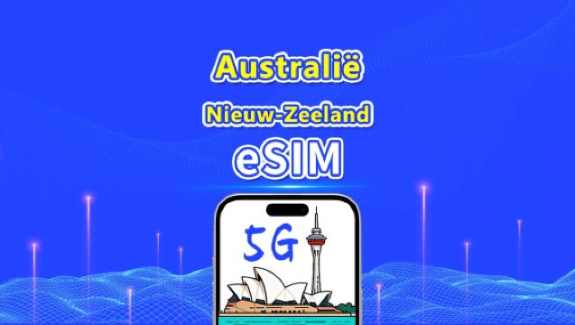 Australië + Nieuw-Zeeland eSIM | 5G/4G | Dagpakket/Gegevenspakket | 24-uurs facturatie | 1-30 dagen | QR-code