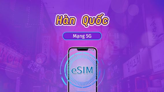 Hàn Quốc | eSIM 5G | Vé ngày/Gói tổng | Tính phí mỗi 24 giờ | 1-30 ngày | Mã QR