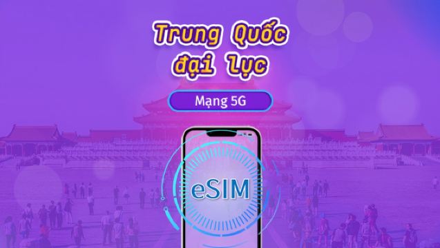 Trung Quốc đại lục | eSIM 5G | Gói theo ngày / Gói trọn gói | Reset Data: Mỗi 24 giờ | 1–30 ngày | Mã QR