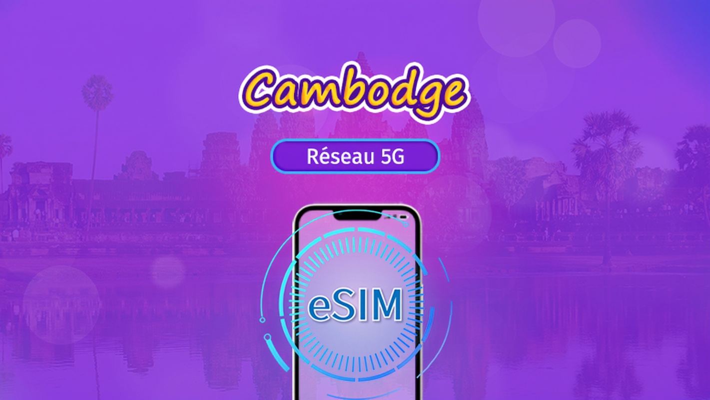 Cambodge | eSIM 5G/4G | Forfait journalier/forfait total | Facturation 24h | 1 à 30 jours | Code QR