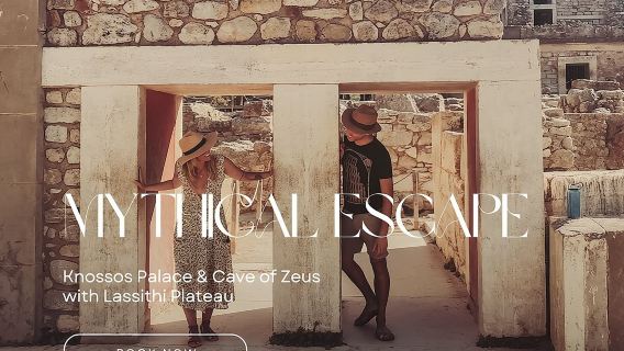 Chuyến đào thoát huyền thoại: Hang động của thần Zeus và Cung điện Knossos cùng Cao nguyên Lassithi từ Chania