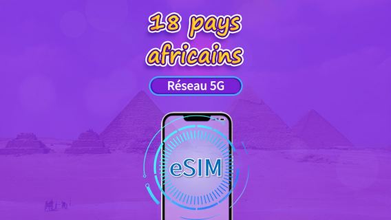 Afrique (18 pays) | eSIM 5G/4G | Forfait journalier/forfait total | 24H | 1 à 30 jours | Code QR