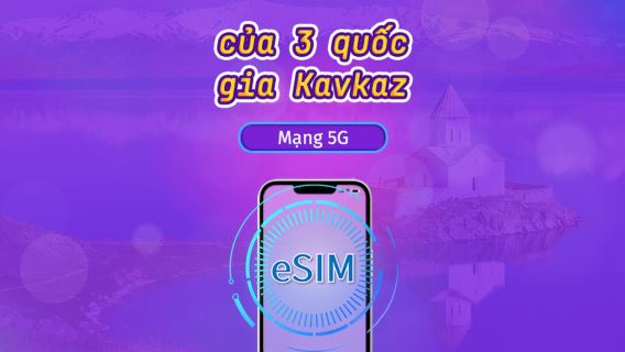 3 quốc gia Caucasus | 5G eSIM | Vé ngày/Gói tổng | Thanh toán 24 giờ | 1-30 ngày | Mã QR | Hỗ trợ TikTok và ChatGPT