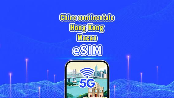 Chine continentale/Hong Kong/Macao eSIM | 5G/4G | Forfait de données quotidien/total | 1-30 jours | Facturation par jour calendaire | Code QR