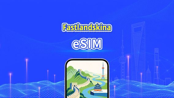 Fastlandskina 5G eSIM | Dagligt/totalt datapaket | 1–30 dagar | 24-timmars debitering | QR-kod