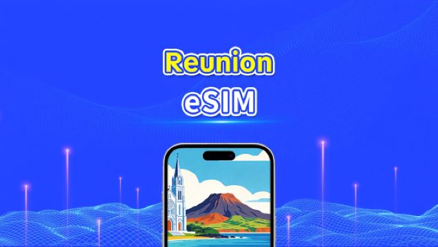 Reunion eSIM | Szybki transfer danych | 4G | Pakiety dzienne/pakiety danych | Rozliczenie 24-godzinne | 1-30 dni | Kod QR