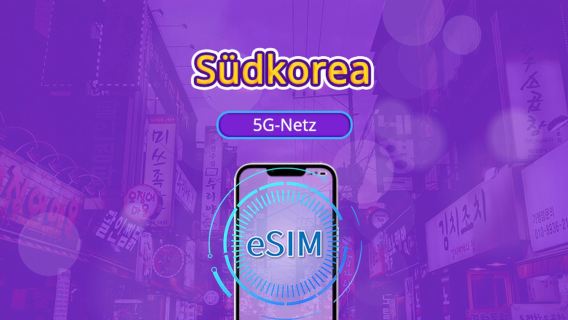 Südkorea | 5G eSIM | Tagespass/Gesamtpaket | 24-Stunden Abrechnung | 1–30 Tage | QR-Code