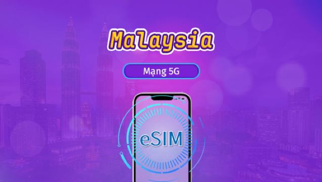 Malaysia | eSIM 5G | Vé ngày/Gói tổng | Tính phí mỗi 24 giờ | 1-30 ngày | Mã QR