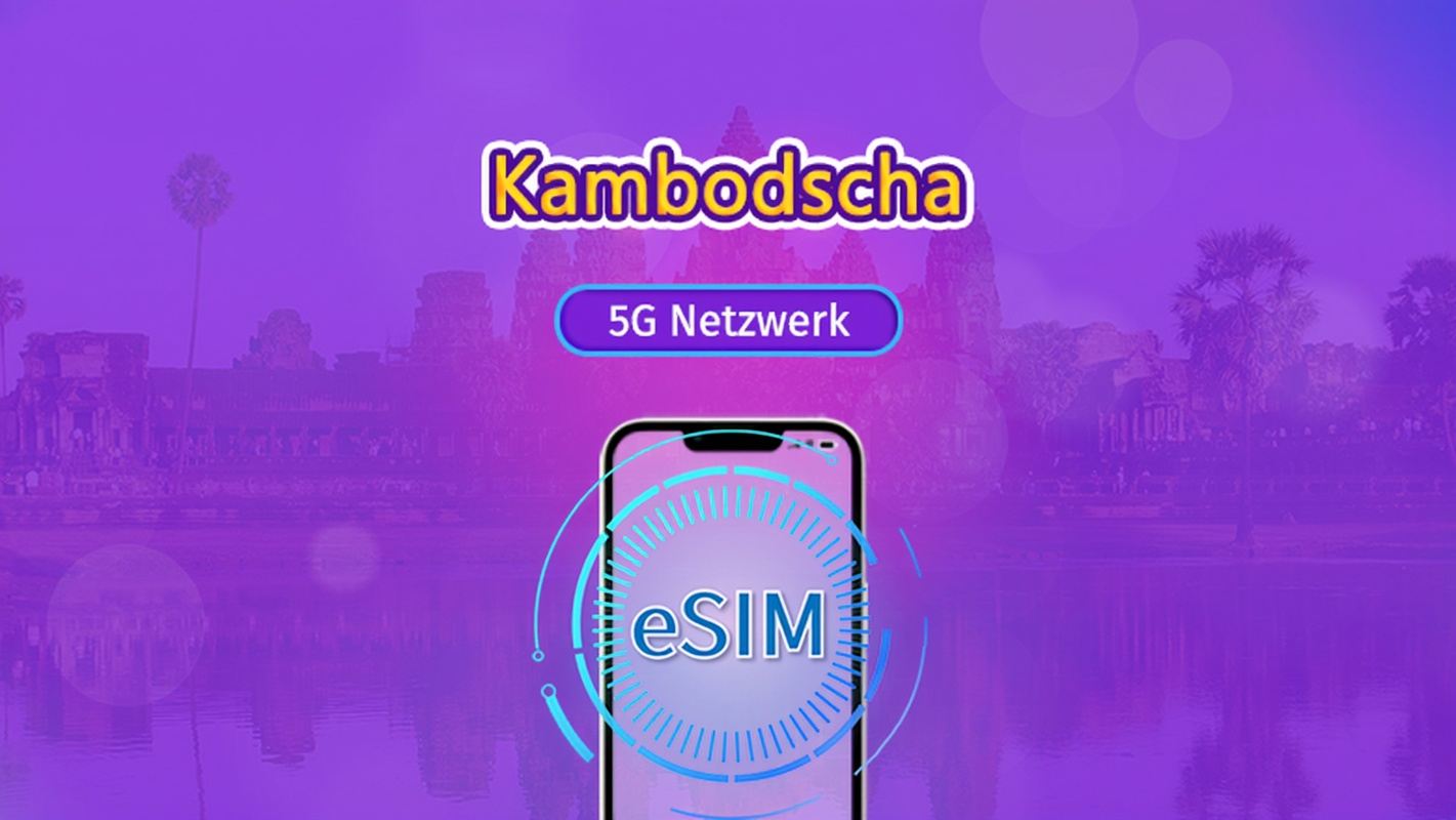 Kambodscha| 5G/4G eSIM | Tagespass/Gesamtpaket | 24-Stunden Abrechnung | 1–30 Tage | QR-Code
