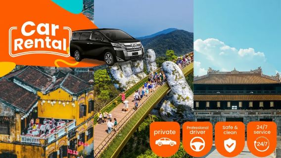 Da Nang private transfers: Ba Na Hills / Hoi An / Hue / Vinwonders Nam Hoi An / Marble Mountains / Crescent Resort