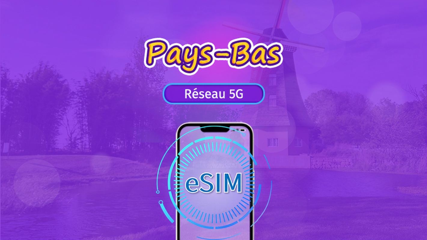Pays-Bas | eSIM 5G/4G | Forfait total | Facturation 24h | 7–30 jours | Code QR