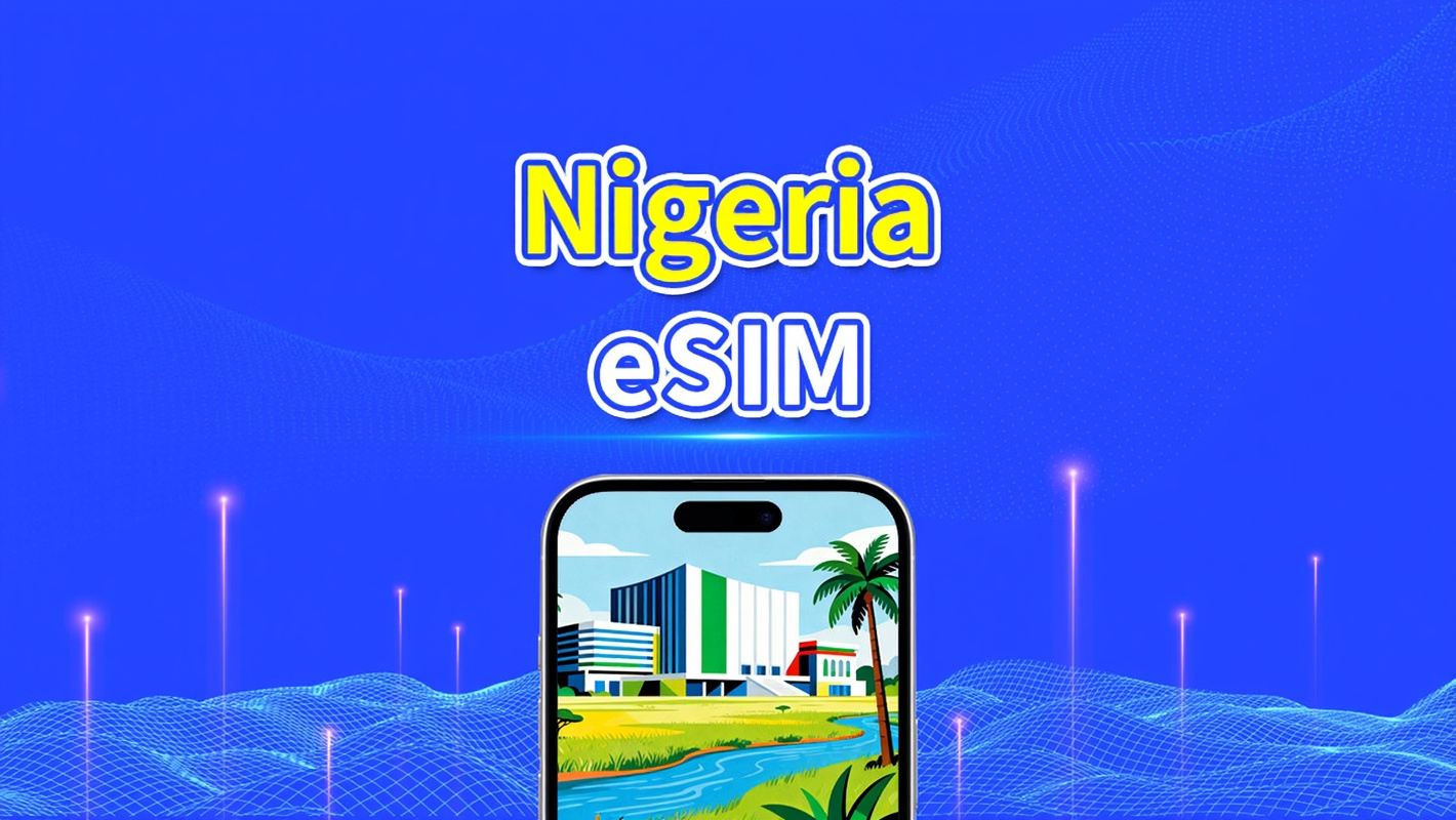 Nigeria eSIM | 4G | Daily/Total Data Package | 3–30 days | Natural Day Billing | QR Code
