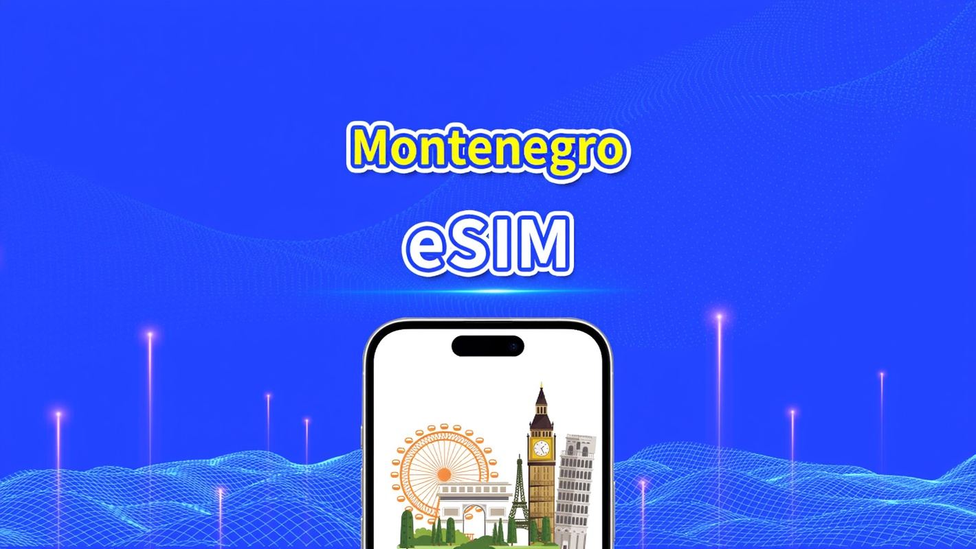 Montenegro eSIM | High-Speed Data | 5G/4G | Daily/Data Package | 24-Hour | 1-30 Days | QR Code