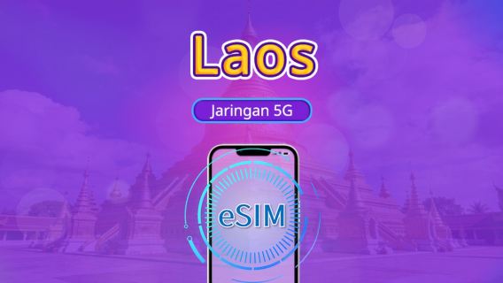 Laos | eSIM 5G/4G | Dukung TikTok & Google Maps | Paket Harian/Paket Data | Penagihan 24 Jam | 1-30 hari | Kode QR