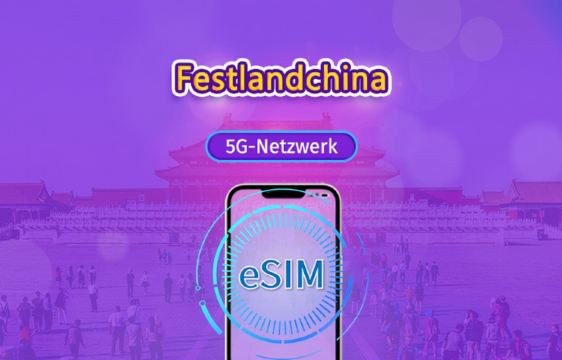 Festlandchina | 5G eSIM | Unterstützt ChatGPT | Tagespass/Datenpaket | 24-Stunden-Abrechnung | 1–30 Tage | QR-Code