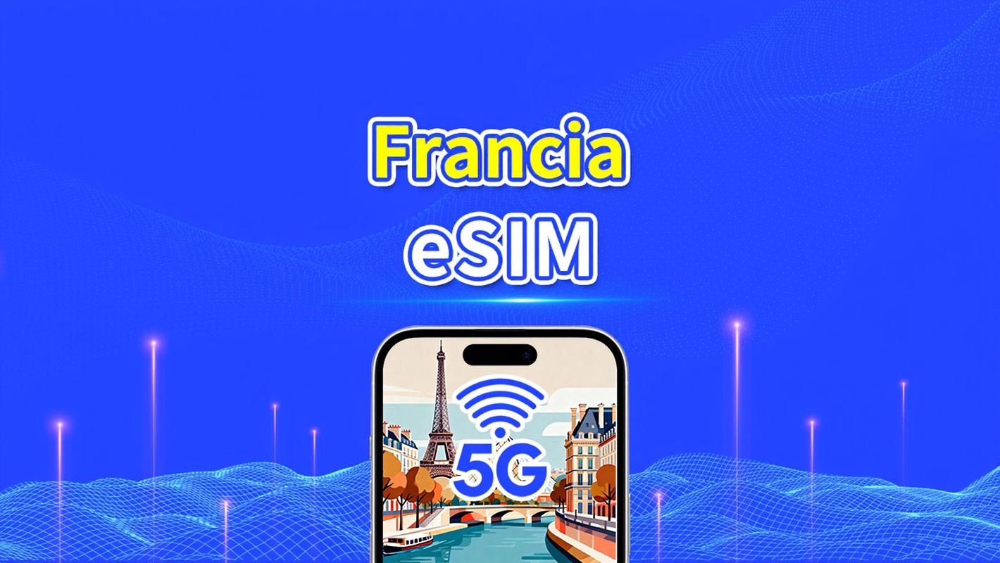eSIM Francia | Datos de alta velocidad | 5G/4G | Paquete diario/de datos | 24 horas | 1-30 días | Código QR