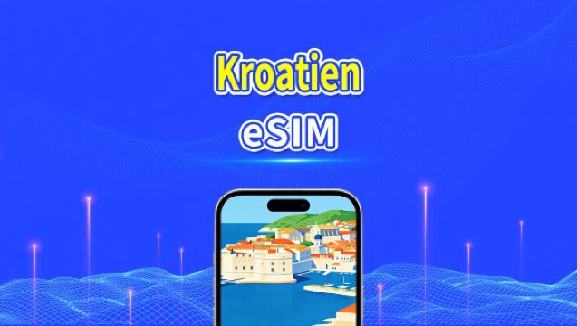 Kroatien eSIM | 5G/4G | Highspeed-Daten | 24 Stunden | 1–30 Tage | QR-Code