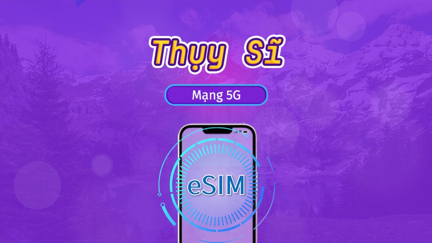 Thụy Sĩ | eSIM 5G/4G | Gói trọn gói | Tính phí mỗi 24 giờ | 7–30 ngày | Mã QR