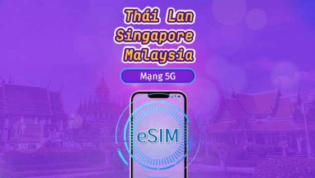 Singapore/Malaysia/Thái Lan | eSIM 5G | Vé ngày/Gói tổng | Tính phí mỗi 24 giờ | 1-30 ngày | Mã QR