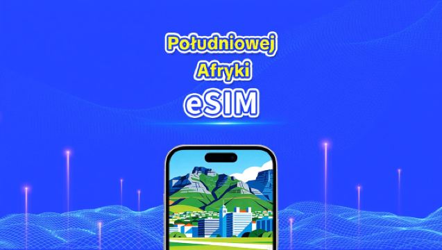 eSIM w Południowej Afryce | 4G | Szybki internet | Pakiety dzienne/na dane | Rozliczenie 24-godzinne | 1-30 dni | Kod QR