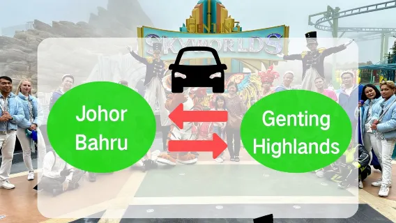 Chuyển xe cá nhân từ điểm đến điểm giữa Johor Bahru và Genting Highland