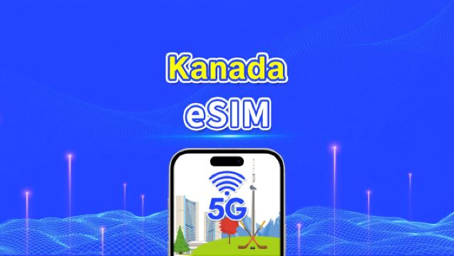 eSIM w Kanadzie | 5G/4G | Szybki internet | Pakiety dzienne/na dane | 24 godziny | 1-30 dni | Kod QR