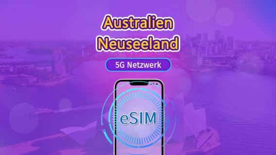 Australien/Neuseeland | 5G/4G eSIM | Tagespass / Gesamtpaket | 24-Stunden Abrechnung | 1–30 Tage | QR-Code
