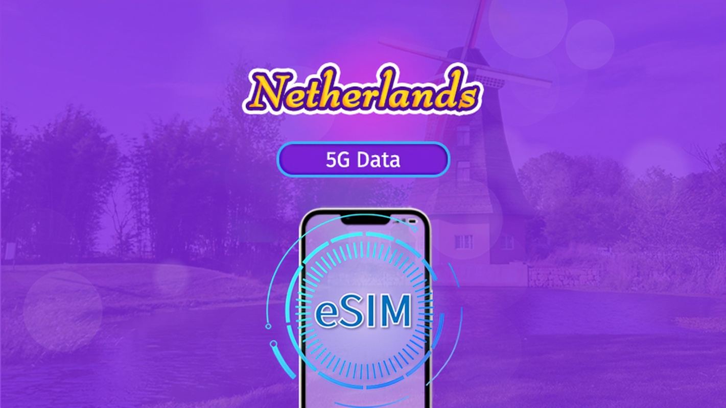Netherlands | 5G/4G eSIM | Total Package | 24H Billing | 7-30 days | QR code