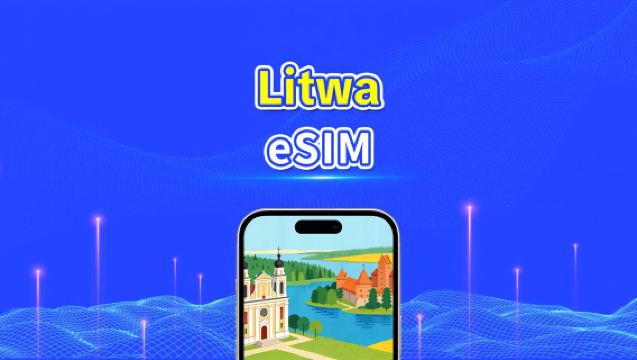 Litewska eSIM | Szybki transfer danych | 5G/4G | Pakiety dzienne/pakiety danych | 24 godziny | 1-30 dni | Kod QR