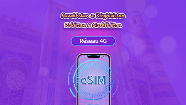 Kazakhstan/Kirghizistan/Pakistan/Ouzbékistan | eSIM 4G | Pass journalier / Forfait total | Facturation 24h | 1–30 jours | Code QR