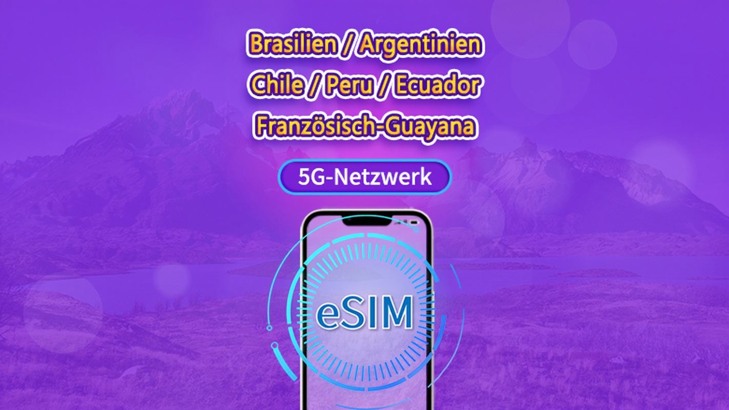 Südamerika (6 Länder) | 5G/4G eSIM | Tagespass / Gesamtpaket | 24-Stunden Abrechnung | 1–30 Tage | QR-Code