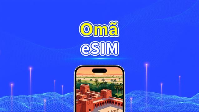 eSIM para Omã | 5G/4G | Dados de alta velocidade | Pacote diário/de dados | 24 horas | 1-30 dias | Código QR