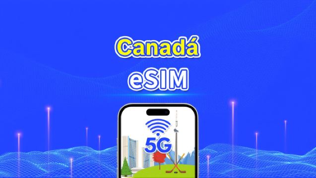 eSIM para o Canadá | 5G/4G | Dados de alta velocidade | Pacote diário/de dados | 24 horas | 1-30 dias | Código QR