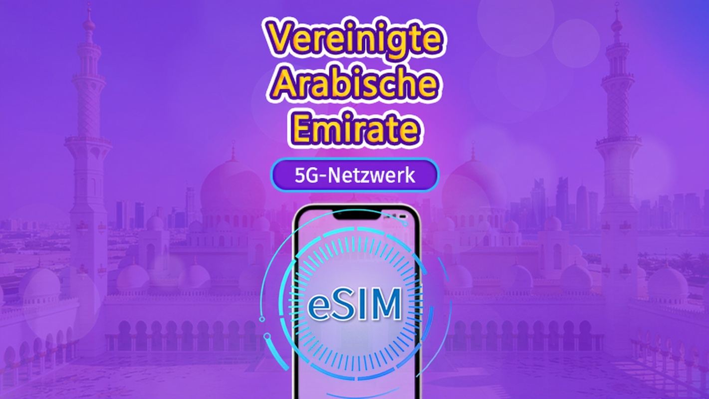 VAE |  5G/4G eSIM | Tagespass/Gesamtpaket | 24-Stunden Abrechnung | 1–30 Tage | QR-Code